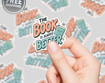 Paquete de pegatinas "El libro siempre es mejor", calcomanía para amantes de los libros, pegatina literaria, regalo para lectores, calcomanía para portátil, linda pegatina para Kindle