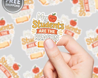 Pegatina "Mis alumnos son la razón", paquete de pegatinas para profesores, regalo para educadores, decoración para el aula, pegatina para portátil, regalo de agradecimiento para profesores
