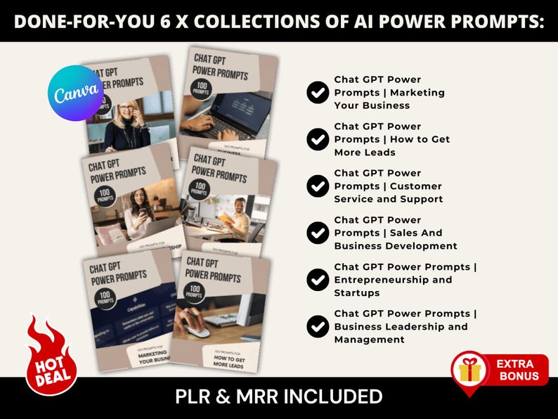 May include: A promotional image featuring six collections of AI Power Prompts. Each collection is a booklet with the text "Chat GPT Power Prompts" and "100 Prompts". The image also includes a "Hot Deal" and "Extra Bonus" badge.