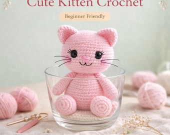 Chunky Cute Kitty Crochet Pattern PDF, Easy Kawaii Amigurumi Kitten Tutorial, Velvet Yarn Plushie, Beginner Friendly DIY Gift for Cat Lovers