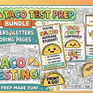 May include: A colorful Taco Test Prep bundle with posters, letters, and coloring pages. The design features cartoon tacos with motivational phrases like "You're Nacho Average Student!" and "Taco 'Bout Confidence!" The bundle includes the text "Test Prep Made Fun!"