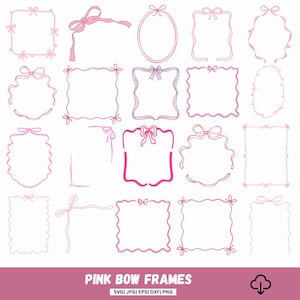 May include: A collection of pink bow frames in various shapes and styles. The frames include squares, ovals, and ribbon designs, all in shades of pink. The bottom of the image reads "PINK BOW FRAMES" with file type information.