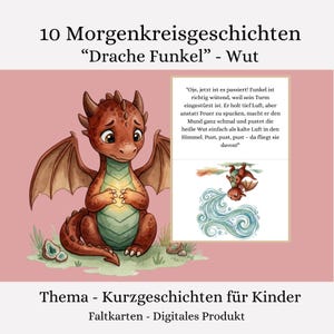 May include: An illustration of a sad, cartoon dragon with brown scales, wings, and horns. The image includes text in German: "10 Morning Circle Stories 'Dragon Sparkle' - Anger." A smaller illustration shows the dragon breathing out water. Text below reads: "Theme - Short Stories for Children, Folded Cards - Digital Product."