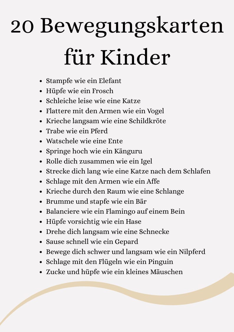 May include: A white card with the title "20 Bewegungskarten f&uuml;r Kinder" in black. Below, a list of 20 movement prompts in German, such as "Stamp like an elephant" and "Hop like a frog."