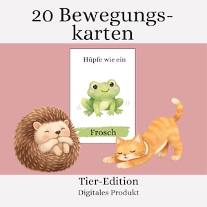 Bewegungskarten für Kinder – 20 Tier-Bewegungsspiele | Motorik & Körperwahrnehmung spielerisch fördern (3–6 Jahre)