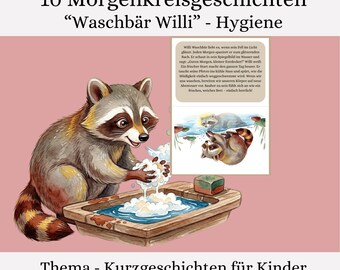 Hygiëne en persoonlijke verzorging voor kinderen – 10 interactieve verhalen: Willi de wasbeer – Ochtendkaartjes voor kinderdagverblijf en kleuterschool – Tanden poetsen en handen wassen