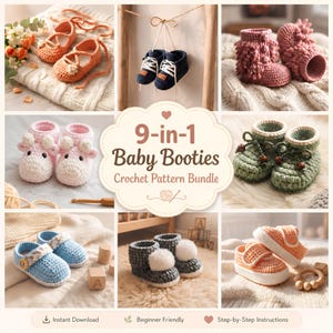 May include: A 9-in-1 baby booties crochet pattern bundle featuring various styles including orange ballet flats, navy sneakers, pink textured boots, animal-faced booties, green lace-up shoes, blue buttoned shoes, grey pom-pom boots, and peach strap shoes.