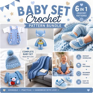 May include: A 6-in-1 crochet pattern bundle featuring baby items including a light blue romper, a superhero doll, blue baby booties, a pom-pom beanie, a blue bunny toy with a red heart, and a blue blanket. Text includes BABY SET CROCHET.