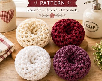 May include: A crochet pattern for a kitchen scrubby featuring the text EASY ROLL-UP Crochet KITCHEN SCRUBBY PATTERN. Four round, textured scrubbies in cream, dark red, white, and purple are displayed alongside a soap dispenser and wooden spoons.