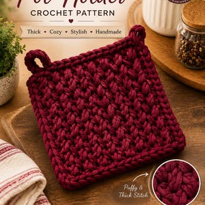May include: A square, deep red crochet pot holder featuring a thick, textured stitch pattern and two small loops at the top corners. The image includes text reading Puffy Pot Holder Crochet Pattern, Thick, Cozy, Stylish, Handmade, and Puffy & Thick Stitch.