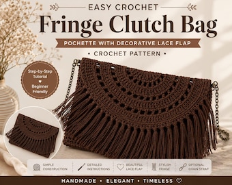 May include: A dark brown crochet clutch bag featuring a semi-circular flap with a decorative lace pattern and long fringe trim. The bag includes a thin metal chain strap. Text on the image reads: EASY CROCHET Fringe Clutch Bag.