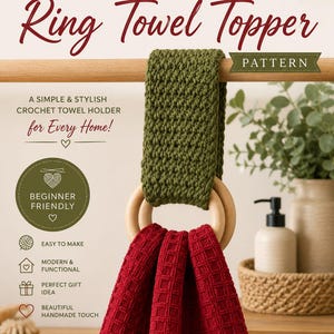 May include: A crochet towel topper pattern featuring a dark olive green textured strap looped through a light wood ring, holding a deep red waffle-weave towel. The text reads Modern Crochet Ring Towel Topper, Beginner Friendly, and Easy to Make.