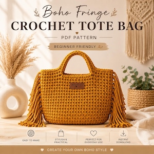 May include: Mustard yellow crochet tote bag with fringe detail. The bag has a rectangular shape with a handle and a small leather tag that says "Handmade". The text on the image says "Boho Fringe CROCHET TOTE BAG PDF PATTERN BEGINNER FRIENDLY".