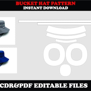 May include: Image features a bucket hat pattern with two hats, one gray and one blue, and pattern pieces. Text at the top reads "BUCKET HAT PATTERN INSTANT DOWNLOAD." The bottom text says "CDR&PDF EDITABLE FILES."