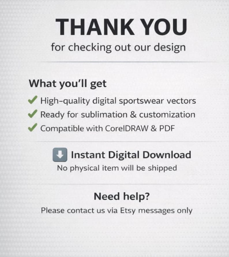 May include: A white graphic with the text "THANK YOU" in bold black letters. Below, it reads "for checking out our design." The image lists features of the product, including digital sportswear vectors, sublimation readiness, and CorelDRAW compatibility.