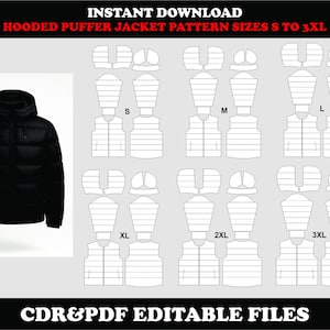 May include: A digital sewing pattern for a hooded puffer jacket, featuring a black jacket illustration and white line-art templates for sizes S to 3XL. The text reads INSTANT DOWNLOAD, HOODED PUFFER JACKET PATTERN SIZES S TO 3XL, and CDR&PDF EDITABLE FILES.