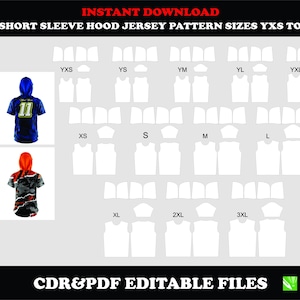 May include: Digital download graphic featuring a short sleeve hood jersey pattern in sizes YXS to 3XL. The image includes examples of the jersey design and pattern pieces. Text includes "INSTANT DOWNLOAD" and "CDR&PDF EDITABLE FILES."