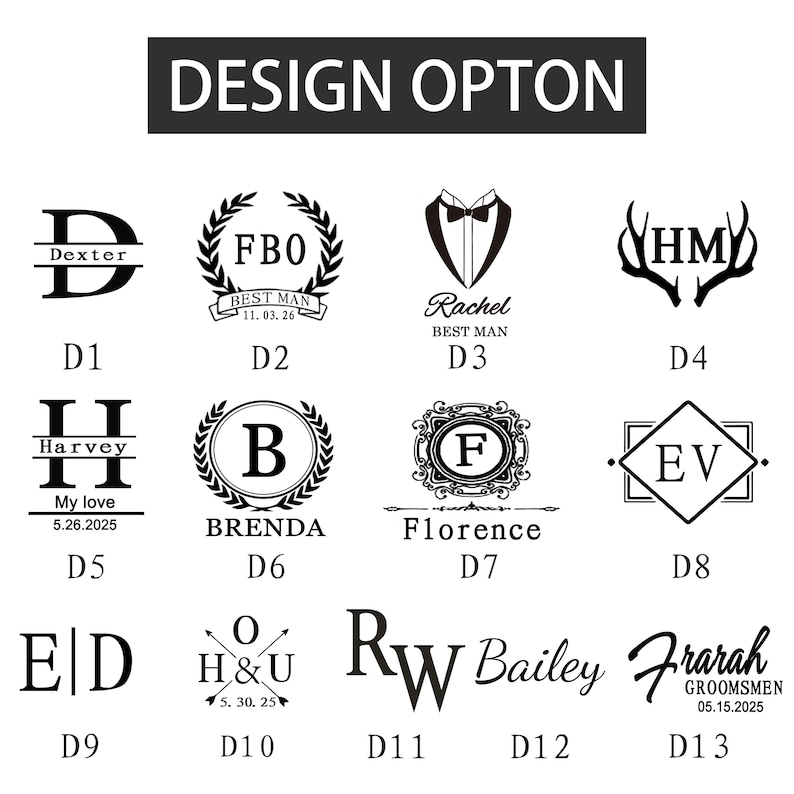 May include: A black and white graphic chart titled DESIGN OPTON displaying thirteen distinct monogram and text logo options labeled D1 through D13. Each design features unique combinations of serif and script typography, laurel wreaths, antlers, and geometric frames.