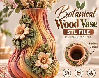 Könnte beinhalten: Eine mehrfarbige Vase mit welliger, strukturierter Oberfläche und skulpturalen Blumen und Blättern. Der Text lautet Botanical Wood Vase STL FILE, Digital 3D Print File, Hollow Design, STL FILE, 3D PRINT READY und DECORATIVE VASE.