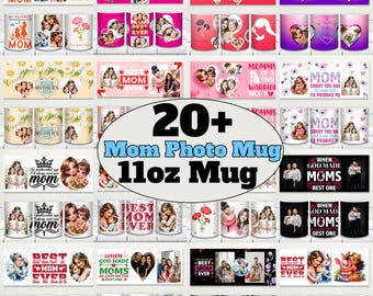 20+ Mother’s Day Photo Mug Bundle, Add Your Own Photo Mug, Canva Editable Sublimation Design, 11oz Mom Mug PNG, Printable Digital Download