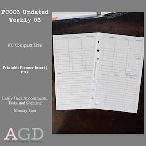 May include: A white printable planner insert with a weekly layout. The insert includes sections for tasks, dates, details, and a spending tracker. Text on the insert reads "FC003 Undated Weekly 03" and "Easily Track Appointments, Tasks, and Spending."