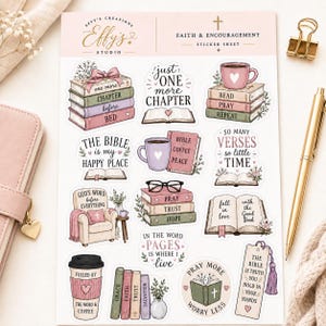 May include: A sticker sheet titled Faith & Encouragement featuring various illustrations including stacks of books, coffee mugs, an armchair, and open books with inspirational text such as Just One More Chapter, The Bible is my Happy Place, and Pray More Worry Less.