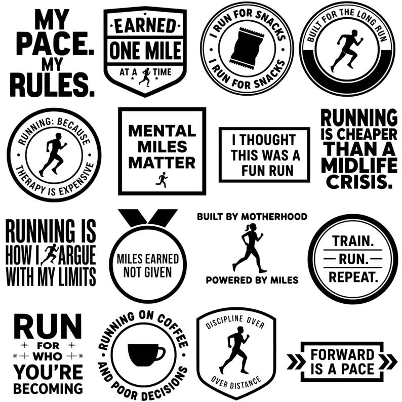 Puede incluir: Una colecci&oacute;n de diecis&eacute;is pegatinas gr&aacute;ficas en blanco y negro con esl&oacute;ganes e iconos sobre el running. El texto incluye frases como My Pace My Rules, Mental Miles Matter y Running Is Cheaper Than A Midlife Crisis, junto a siluetas de corredores.