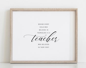 Teacher Quote Print I Teacher Appreciation Gift I Teacher Poster I Teacher Wall Art I  Teacher Gift I INSTANT DOWNLOAD