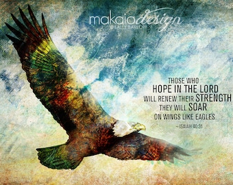 Isaiah 40:31 Inspirational Scripture Art *SOAR LIKE EAGLES* Print, Canvas, or Metal