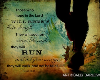 RUN Inspired Isaiah Bible Verse, Scripture Christian Art Print, Canvas, or Metal