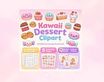 Kawaii Dessert Clipart Bundle, Food Stickers, Coloring Pages, Wall Art (Instant Download)