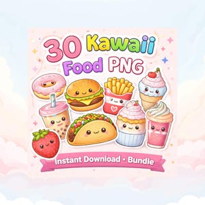 30 Printable cute drawings kawaii foods PNG Bundle, Clipart Icons, Colorful Food Transparent Icons (Instant Download) image 1