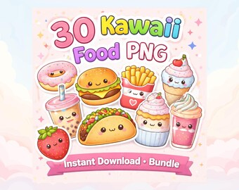 30 Printable cute drawings kawaii foods PNG Bundle, Clipart Icons, Colorful Food Transparent Icons (Instant Download)