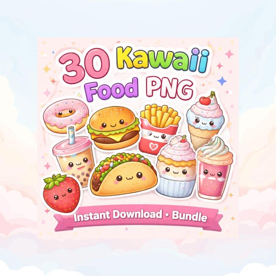 30 Printable cute drawings kawaii foods PNG Bundle, Clipart Icons, Colorful Food Transparent Icons (Instant Download)