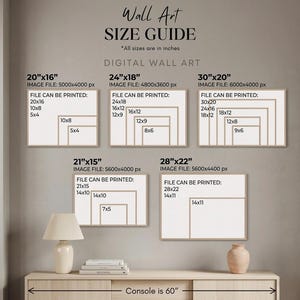 May include: A wall art size guide chart displaying five rectangular frames with various printable dimensions in inches. The text includes Wall Art Size Guide, Digital Wall Art, file resolutions, and a console table labeled as 60 inches wide.