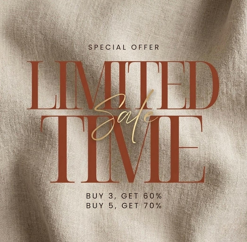 May include: A beige linen-textured background featuring the text SPECIAL OFFER, LIMITED TIME in large rust-colored serif font, and a gold script word Sale. Below, the text reads BUY 3, GET 60% and BUY 5, GET 70% in a simple dark font.