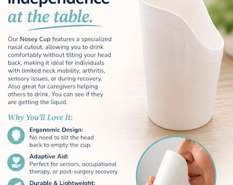 Nosey Cup for Easy Drinking – Adaptive Tableware