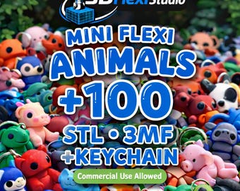 200+ Mini Flexi Animal STL & 3MF Files | Keychain Models | Commercial Use