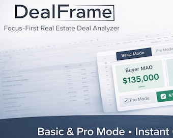DealFrame / Foglio di calcolo per l'analisi delle offerte immobiliari / Calcolatrice MAO all'ingrosso / Modalità base e Pro