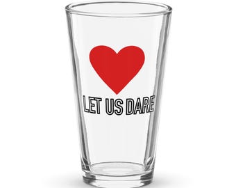Szklanka do piwa Let Us Dare