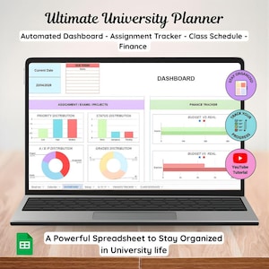 May include: A laptop screen showing the "Ultimate University Planner" spreadsheet. The display includes assignment trackers, class schedules, and finance sections. The text "A Powerful Spreadsheet to Stay Organized in University life" is visible at the bottom.
