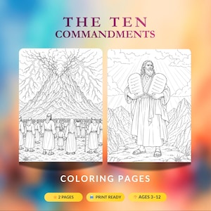 May include: Two black and white coloring pages with the text "THE TEN COMMANDMENTS" and "COLORING PAGES". One page shows a mountain with lightning and people. The other depicts a man holding tablets. Includes "2 PAGES", "PRINT READY", and "AGES 3-12".