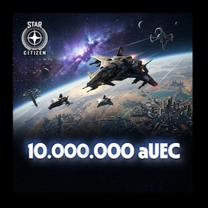 May include: A digital illustration featuring the Star Citizen logo, multiple dark-coloured spacecraft flying over a planet with a city, and a space station in the background. The text 10.000.000 aUEC is displayed in large white font at the bottom.