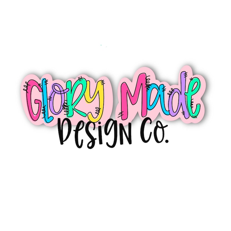 May include: A sticker with the text "Glory Made Design Co." in a colorful, playful font. The words are outlined in black and set against a pink background. The design has a whimsical, handmade feel.