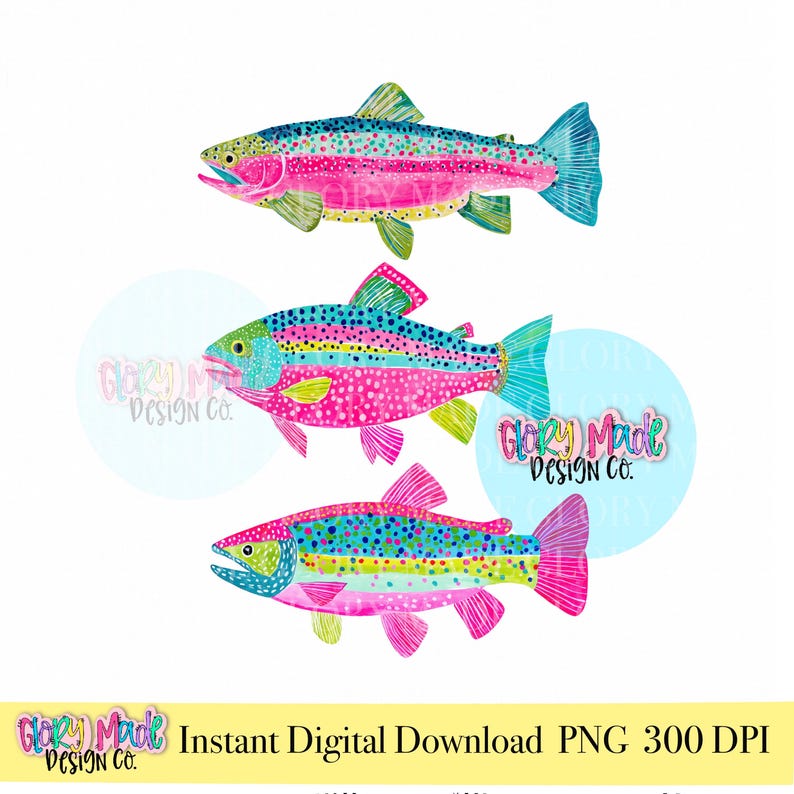 May include: Three watercolor illustrations of rainbow trout in shades of pink, blue, green, and yellow. The fish are depicted in a side profile with detailed fins and scales. The image includes the text "Instant Digital Download PNG 300 DPI".