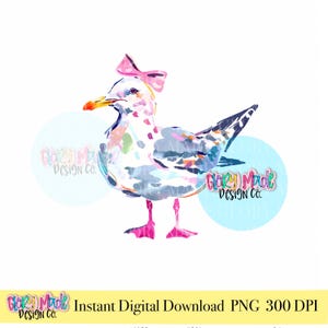 May include: Watercolor illustration of a seagull with a pink bow on its head. The bird has a colorful design with blue, pink, and green accents. The text "Instant Digital Download PNG 300 DPI" is at the bottom.
