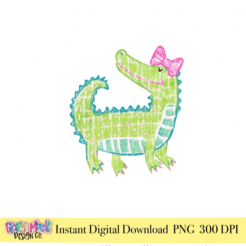 May include: A whimsical, hand-drawn illustration of a green alligator with a pink bow. The alligator has a textured, crayon-like appearance with blue accents. The image includes the text "Instant Digital Download PNG 300 DPI".