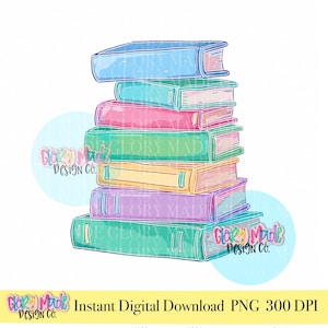 May include: A stack of colorful books in shades of blue, teal, pink, green, yellow, and purple. The image includes the text "Glory Made Design Co." and "Instant Digital Download PNG 300 DPI".