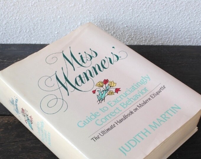 Vintage Book of Etiquette, Judith Martin miss Manners 1982 Hardcover