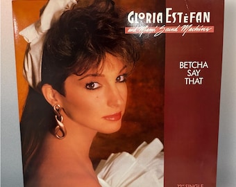 Gloria Estefan and Miami Sound Machine - Betcha Say That
